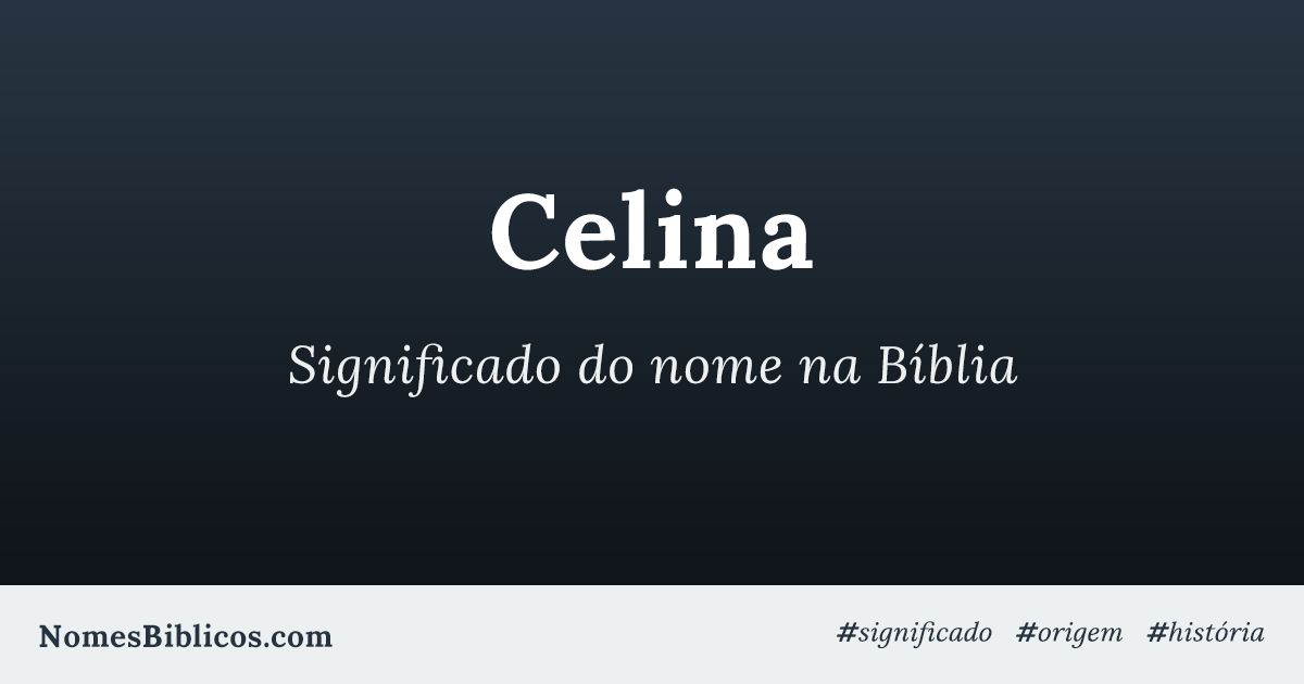 origem nome celina