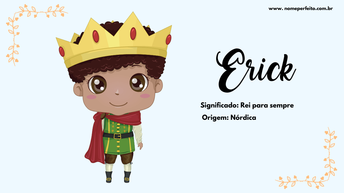 origem nome Erick