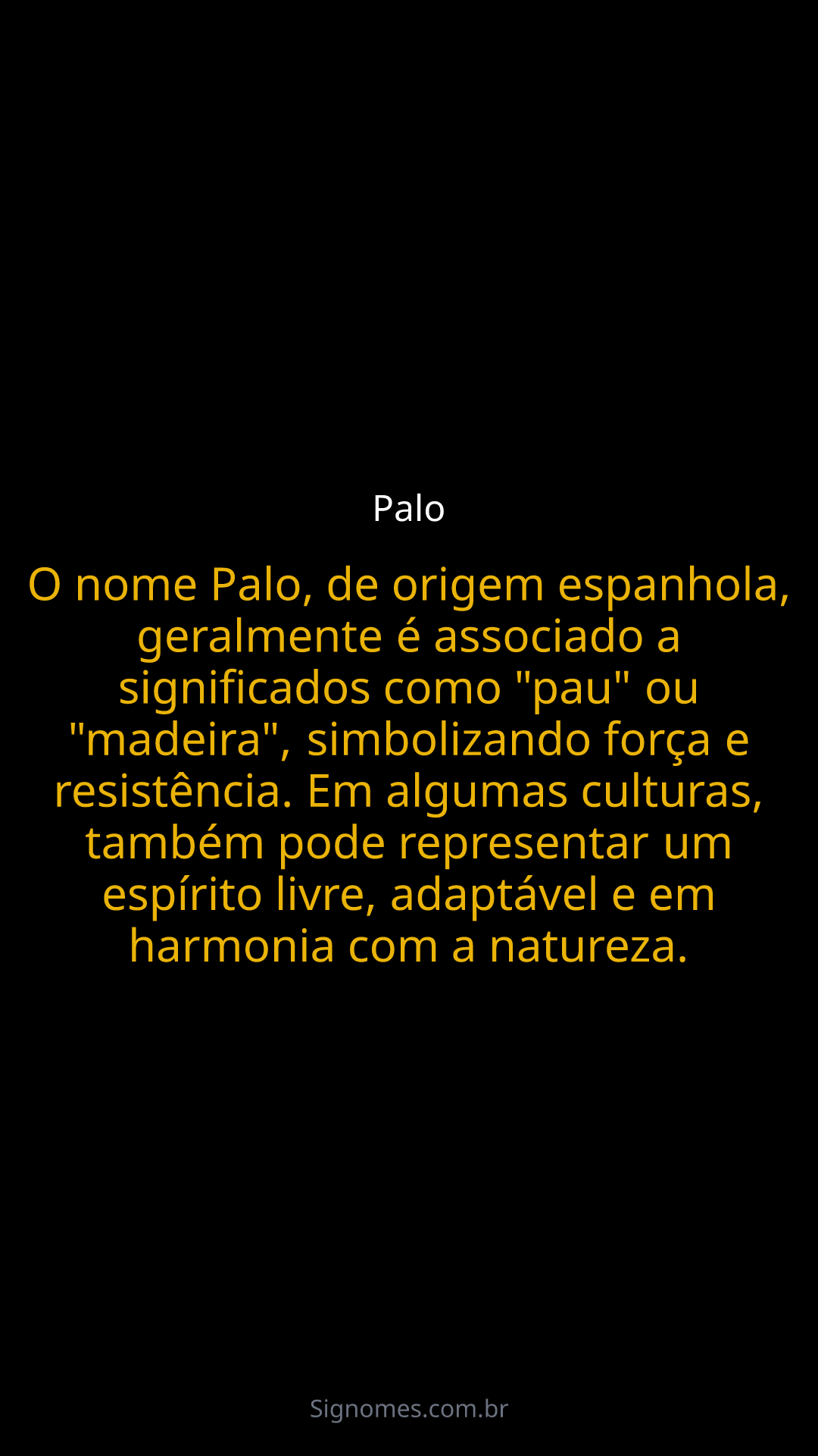 nome Palo é raro?