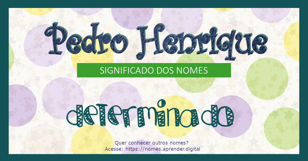 origem do nome Pedro Henrique